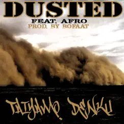 Dusted (feat. A-F-R-O) Song Lyrics