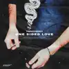 One Sided Love - Single album lyrics, reviews, download