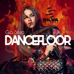 DANCE-FLOOR - Single by Gio Silva album reviews, ratings, credits