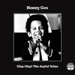 Clap Clap! The Joyful Noise by Kenny Cox album reviews, ratings, credits