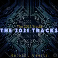 The 2021 Tracks by Harold J Geerts album reviews, ratings, credits