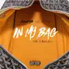 In My Bag (feat. Millionz) - Single album lyrics, reviews, download