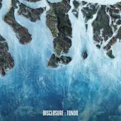Tondo - Single by Disclosure & Eko Roosevelt album reviews, ratings, credits