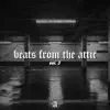 Beats from the Attic Vol. 3 album lyrics, reviews, download