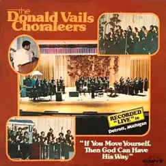 If You Move Yourself, Then God Can Have His Way by Donald Vails album reviews, ratings, credits