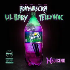 Medicine - Single by Homewrecka & Telly Mac album reviews, ratings, credits