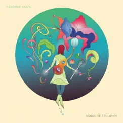 Songs of Resilience by Clémentine March album reviews, ratings, credits