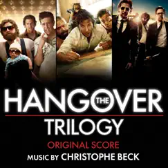 The Hangover Trilogy (Original Score) by Christophe Beck album reviews, ratings, credits