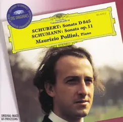 Schubert: Piano Sonata D.845 & Schumann: Piano Sonata, Op. 11 by Maurizio Pollini album reviews, ratings, credits