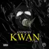 Kwan - Single album lyrics, reviews, download