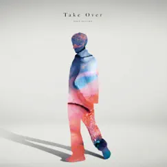 Take Over - Single by Dean Fujioka album reviews, ratings, credits