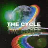 The Cycle (feat. Ciera Harding) - Single album lyrics, reviews, download