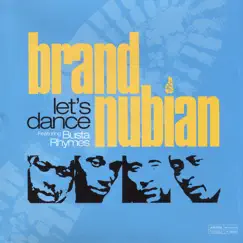 Let's Dance (feat. Busta Rhymes) - EP by Brand Nubian album reviews, ratings, credits