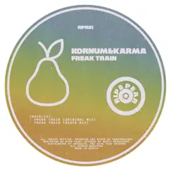 Freak Train - Single by Kornum & Karma album reviews, ratings, credits