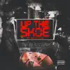 Up the Skoe (feat. Babyface Gunna) - Single album lyrics, reviews, download