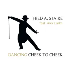 Dancing Cheek to Cheek (I'm in Heaven Radio Edit) Song Lyrics