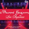 Munni Begam Live Programme - Single album lyrics, reviews, download