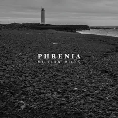 Million Miles by Phrenia album reviews, ratings, credits