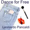 Dance for Free album lyrics, reviews, download