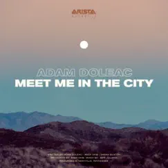 Meet Me in the City Song Lyrics