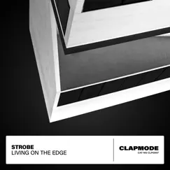 Living on the Edge - Single by Strobe album reviews, ratings, credits