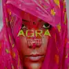Agra - Single album lyrics, reviews, download