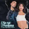 No Se Perdona - Single album lyrics, reviews, download