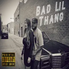 Bad Lil Thang Song Lyrics