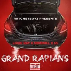 Grandrapians (feat. MikeWill & Louie Ray) Song Lyrics