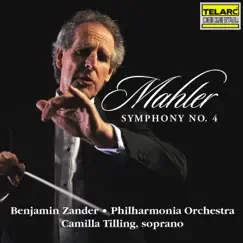 Mahler: Symphony No. 4 by Benjamin Zander, Philharmonia Orchestra & Camilla Tilling album reviews, ratings, credits