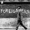 Foreigners (Sam Krats Remix Instrumental) - Single album lyrics, reviews, download