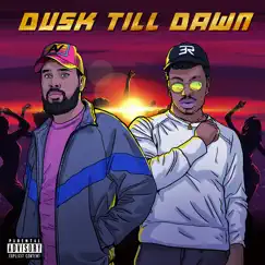Dusk Till Dawn (feat. Trey Ray) Song Lyrics