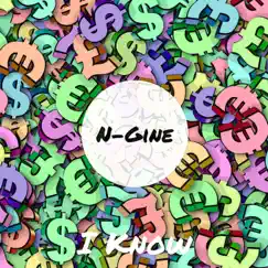 I Know - Single by N-Gine album reviews, ratings, credits