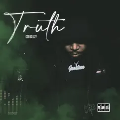 Truth - Single by Goo Glizzy album reviews, ratings, credits