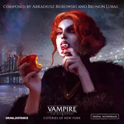 Vampire: The Masquerade - Coteries of New York (Original Soundtrack) by Arkadiusz Reikowski & Brunon Lubas album reviews, ratings, credits