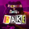 Fake - Single album lyrics, reviews, download