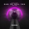 Had To Tell You (feat. Leo) - Single album lyrics, reviews, download