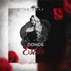 Donde Estas - Single album lyrics, reviews, download