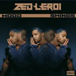 Mood Swings - Single by Zed LEROI album reviews, ratings, credits