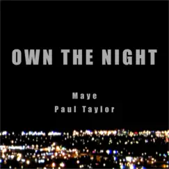 Own the Night (feat. maye) Song Lyrics