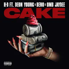 Cake (feat. Deon Young, OMB Jay Dee & Ot9Beno) Song Lyrics