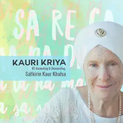 Kauri Kriya #2: Ascending & Descending by SatKirin Kaur Khalsa album reviews, ratings, credits