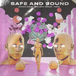 Safe and Sound (feat. PIERO) - Single by Jaydan Wolf & New Beat Order album reviews, ratings, credits