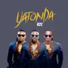 Yatonda - Single album lyrics, reviews, download