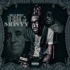 Big Monyy - EP by DollaMonyy album reviews, ratings, credits