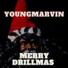 Merry Drillmas - Single album lyrics, reviews, download