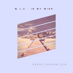 In My Mind - Single by Mje album reviews, ratings, credits