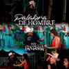 Palabra de Hombre - Single album lyrics, reviews, download