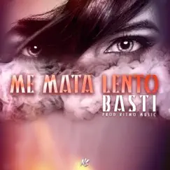 Me Mata Lento Song Lyrics