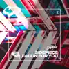 Fallin for You - Single album lyrics, reviews, download